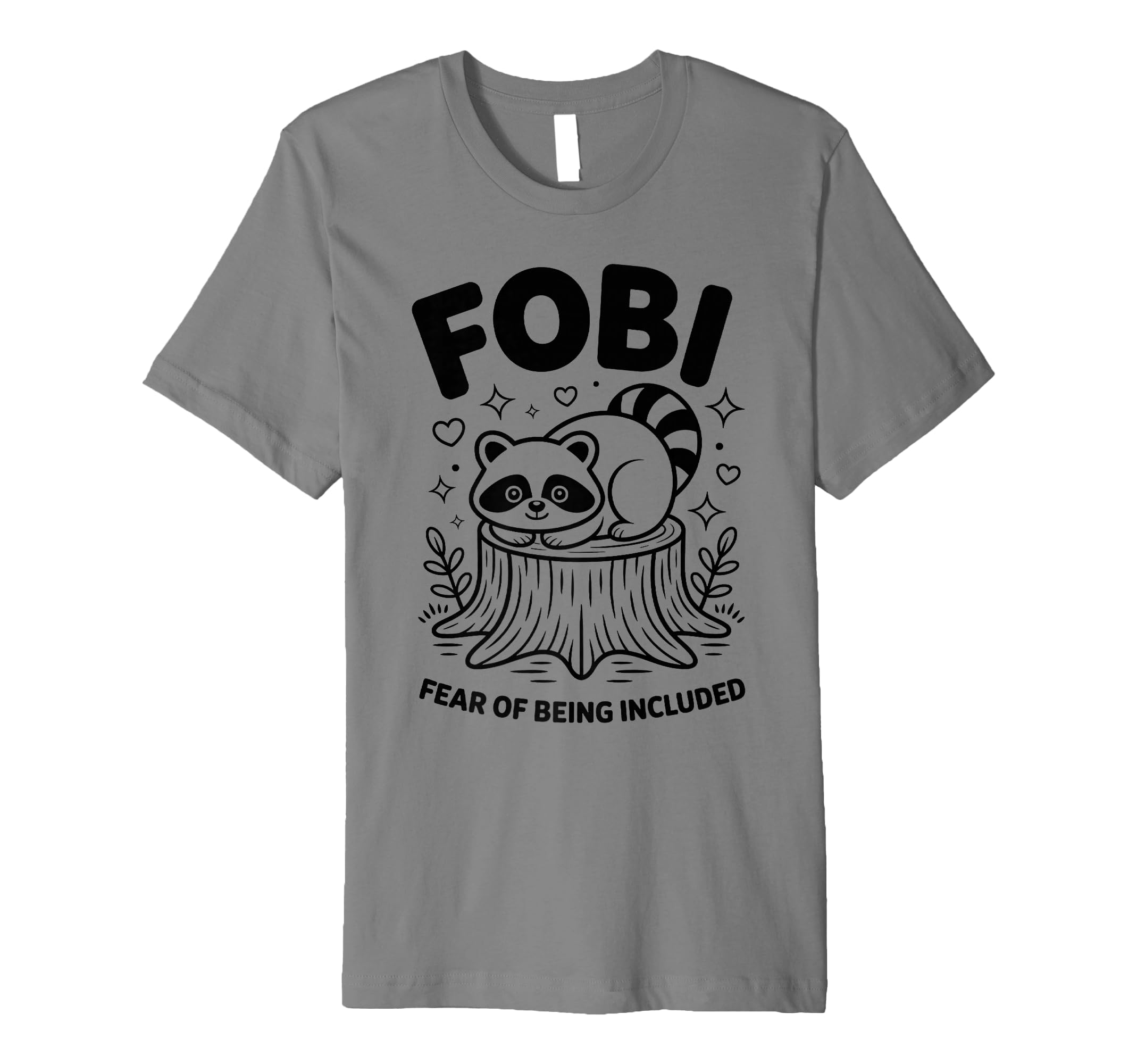 Fobi Fear Being Included Pet Owner T-Shirt - Streetwear Style Unisex - T-Shirt, Sweatshirt, Hoodie
