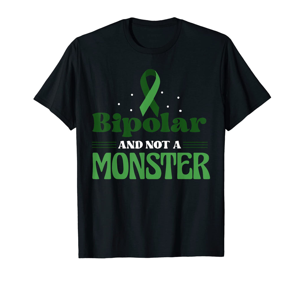 Bipolar And Not Monster Mental Health T-Shirt - Novelty Apparel Men Women - T-Shirt, Sweatshirt, Hoodie