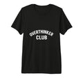Overthinker Club Minimal Bold T-Shirt - Casual Everyday Wear Unisex - T-Shirt, Sweatshirt, Hoodie