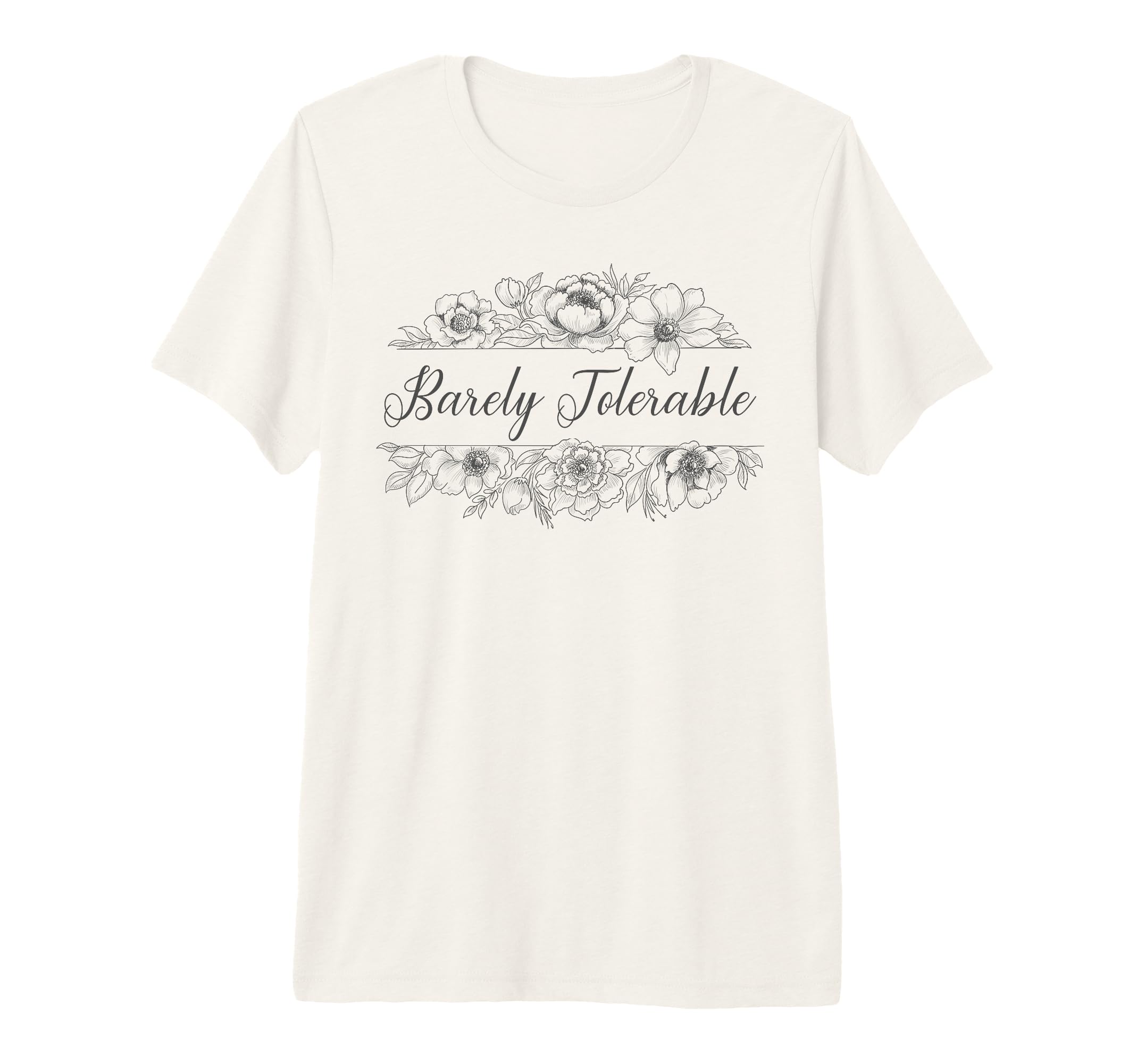 Barely Tolerable Floral Bookish Jane T-Shirt - Novelty Apparel Men Women - T-Shirt, Sweatshirt, Hoodie