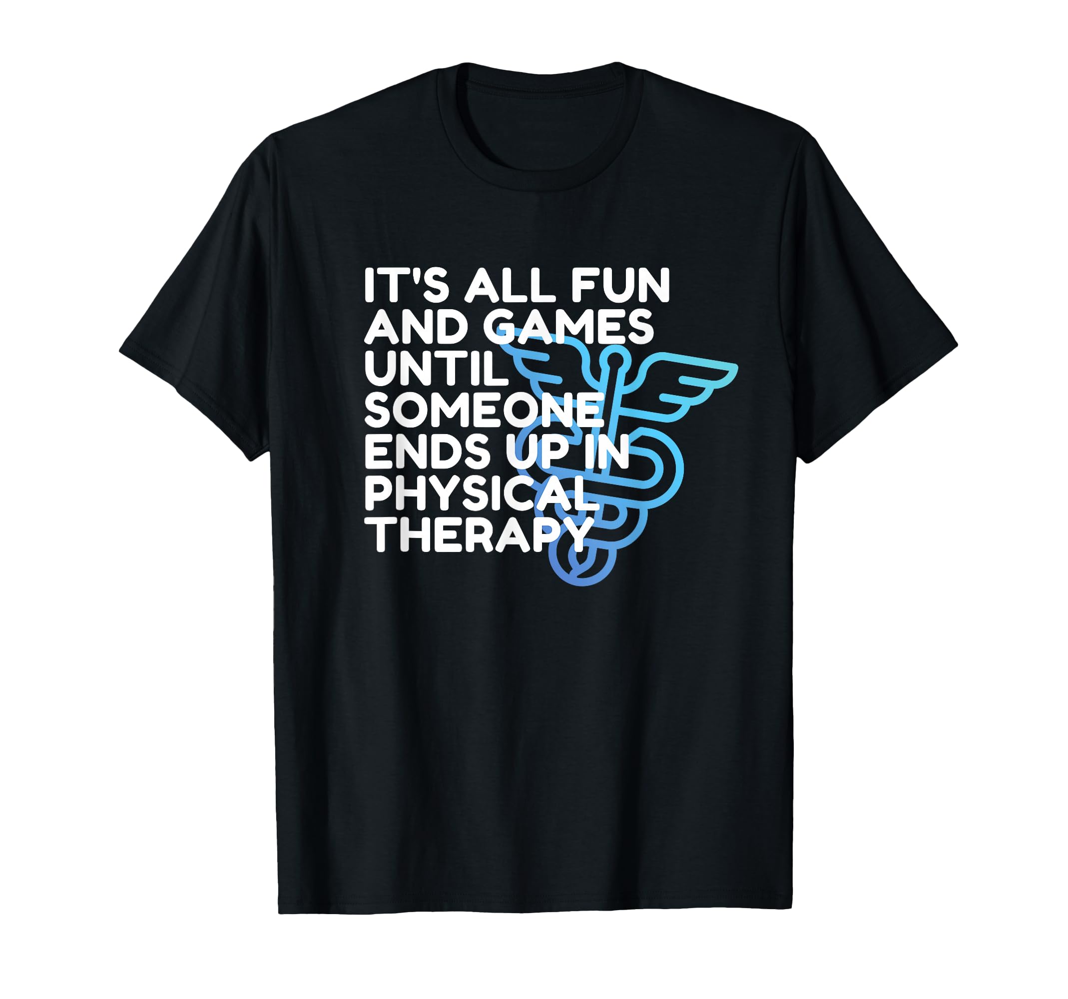 Funny Doctor Physical Therapy Fun T-Shirt - Aesthetic Graphic for Adults - T-Shirt, Sweatshirt, Hoodie