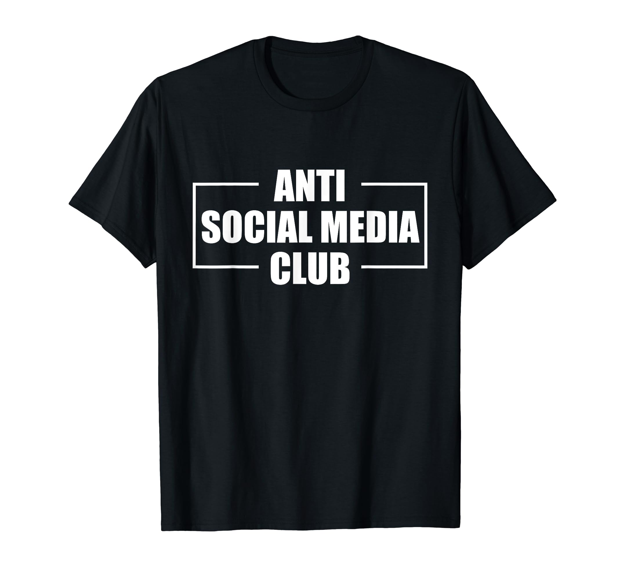 Anti Social Media Club Internet T-Shirt - Minimalist Print Unisex - T-Shirt, Sweatshirt, Hoodie
