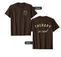 Therapy Is Mental Health Awareness T-Shirt - Fun Novelty Design for Adults - T-Shirt, Sweatshirt, Hoodie