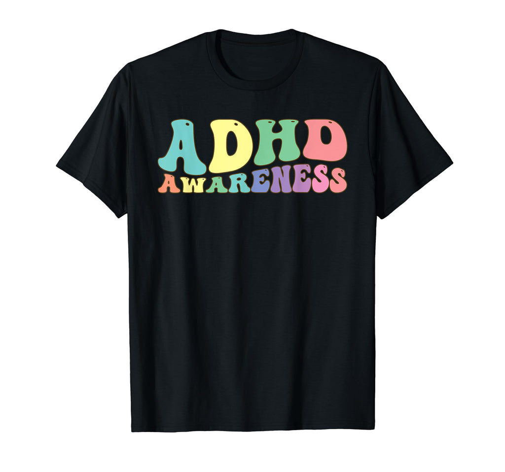Adhd Awareness Mental Health T-Shirt - Aesthetic Graphic Men Women - T-Shirt, Sweatshirt, Hoodie