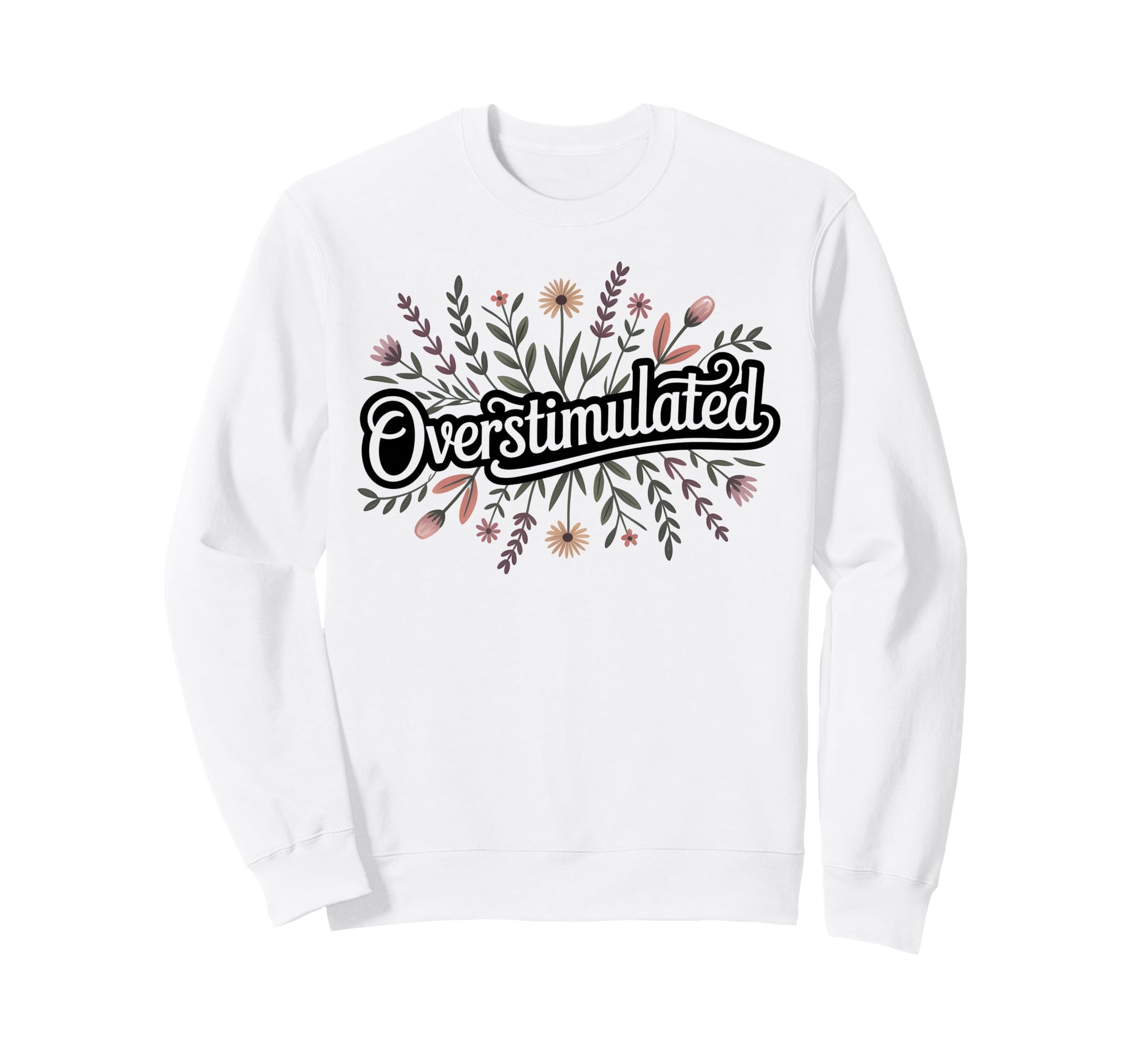 Overstimulated Funny Introvert Sweatshirt - Minimalist Print Men Women - T-Shirt, Sweatshirt, Hoodie