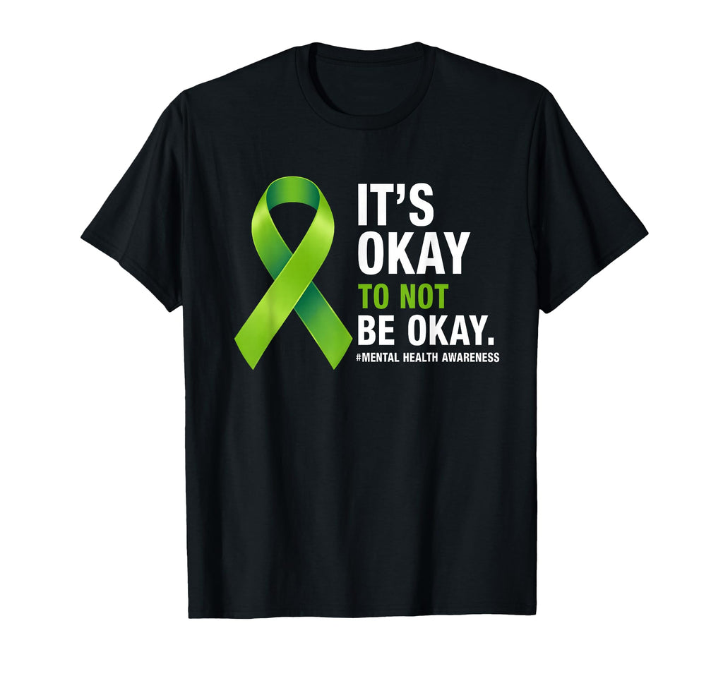 Its Okay To Not Be Okay Mental Health T-Shirt - Streetwear Style Unisex - T-Shirt, Sweatshirt, Hoodie