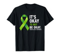 Its Okay To Not Be Okay Mental Health T-Shirt - Streetwear Style Unisex - T-Shirt, Sweatshirt, Hoodie