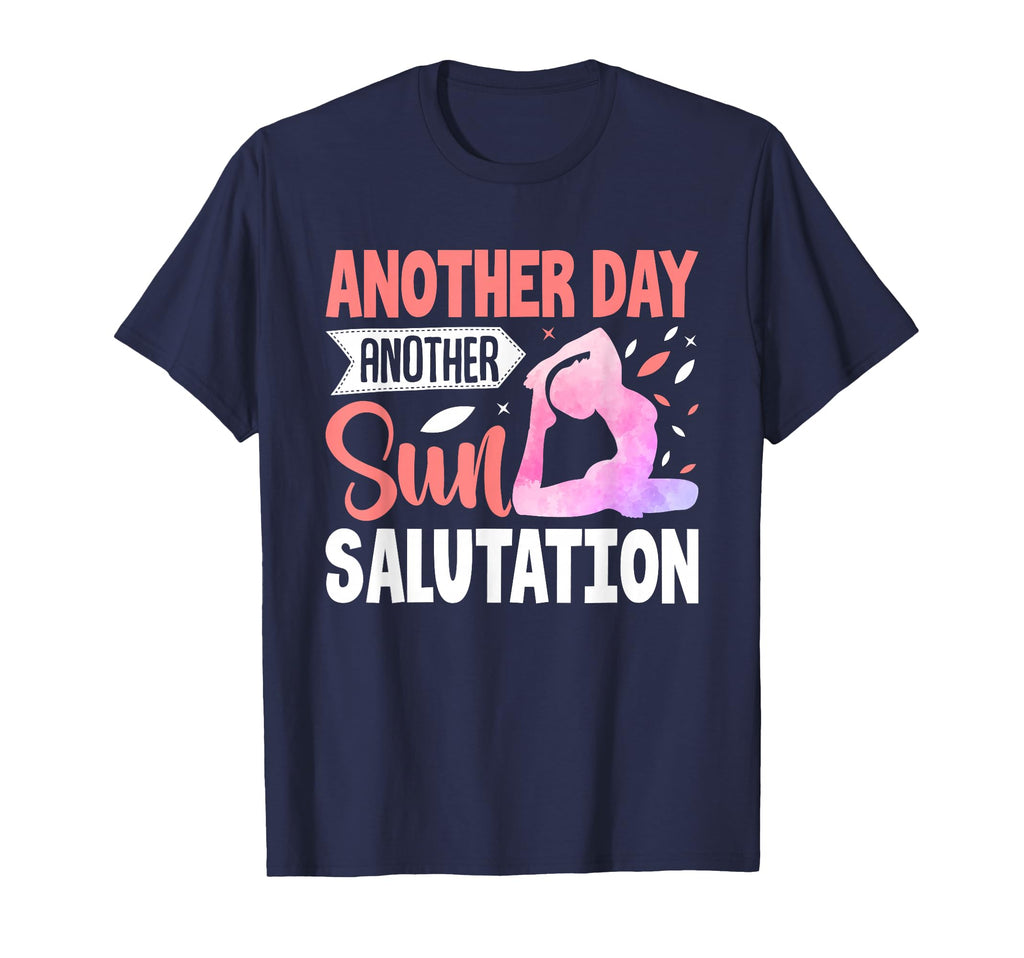 Another Day Another Sun Salutation T-Shirt - Minimalist Print for Adults - T-Shirt, Sweatshirt, Hoodie