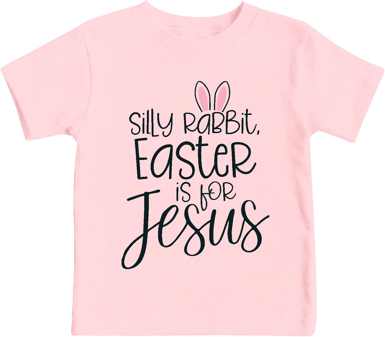 Toddlers Easter is for Jesus Shirt Boys Girls Easter T-Shirts Silly Rabbit Tee Tops Unisex T-shirt, Sweatshirt, Hoodie, Long Sleeve Tee - T-Shirt, Sweatshirt, Hoodie