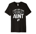 I Cant Keep Calm Im Going To Be Aunt T-Shirt - Novelty Apparel Unisex - T-Shirt, Sweatshirt, Hoodie