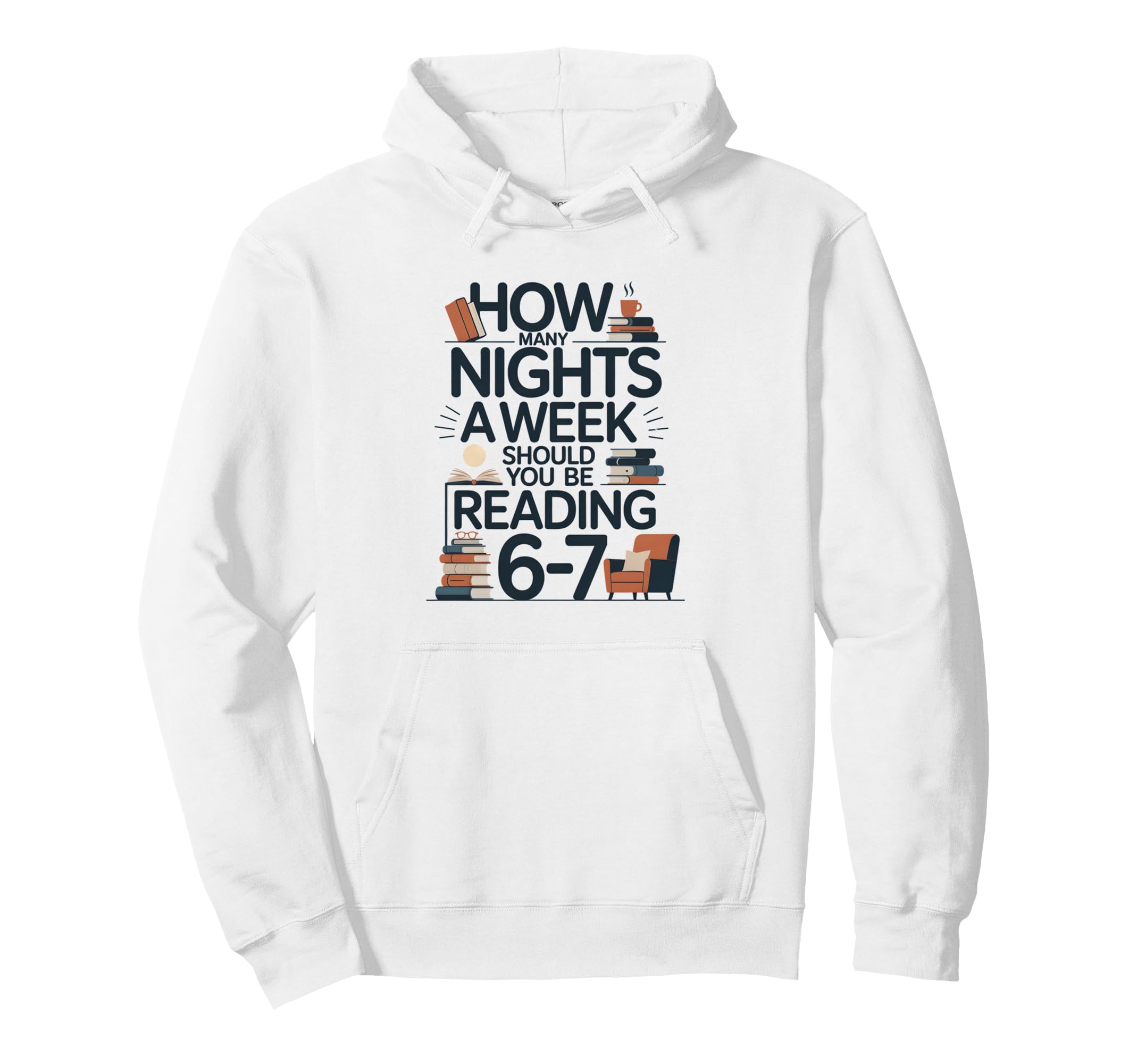 How Many Nights Week Should You Be Hoodie - Casual Everyday Wear Unisex - T-Shirt, Sweatshirt, Hoodie