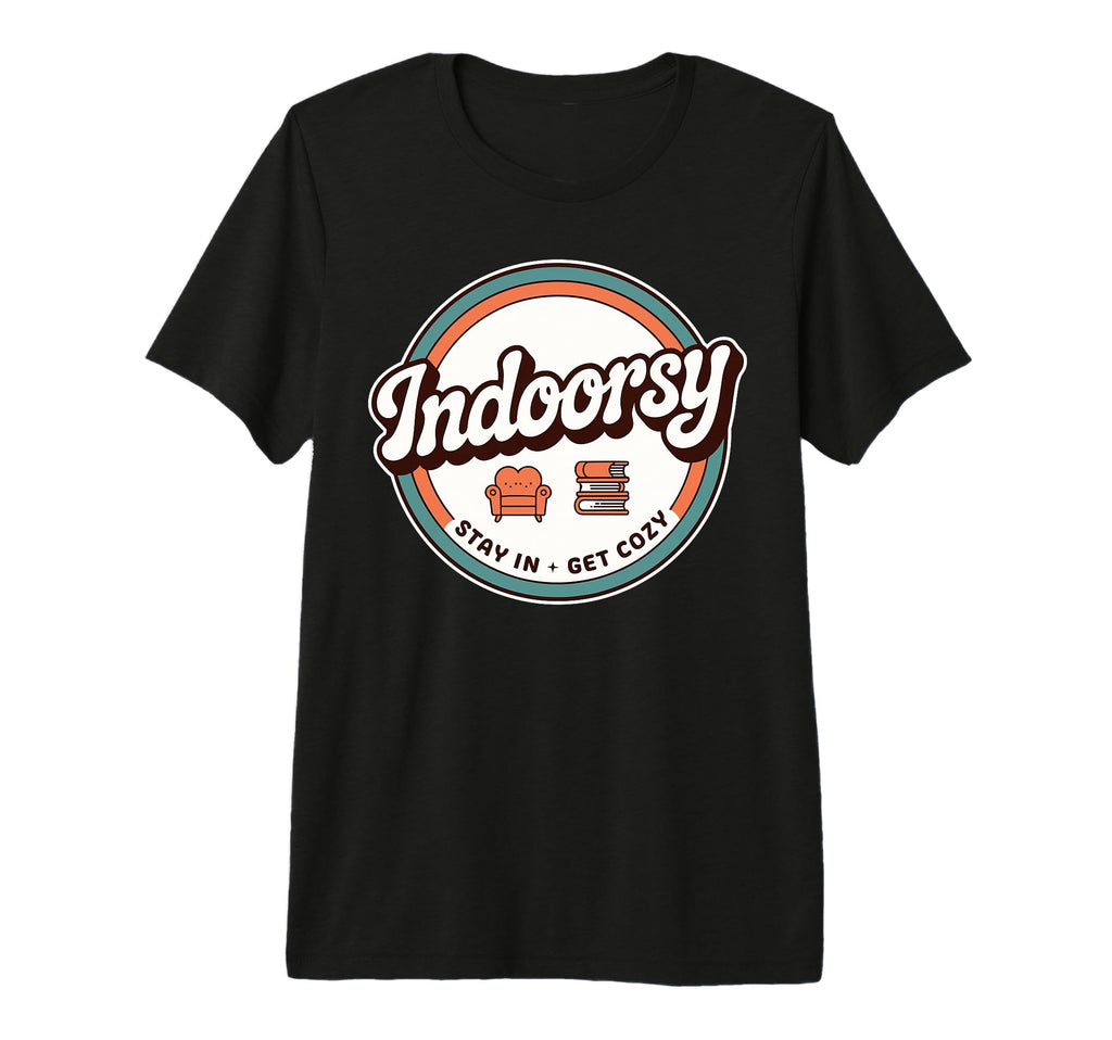 Introvert Indoorsy Antisocial T-Shirt - Casual Everyday Wear Unisex - T-Shirt, Sweatshirt, Hoodie