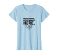 Professional Overthinker Here T-Shirt - Novelty Apparel for Adults - T-Shirt, Sweatshirt, Hoodie