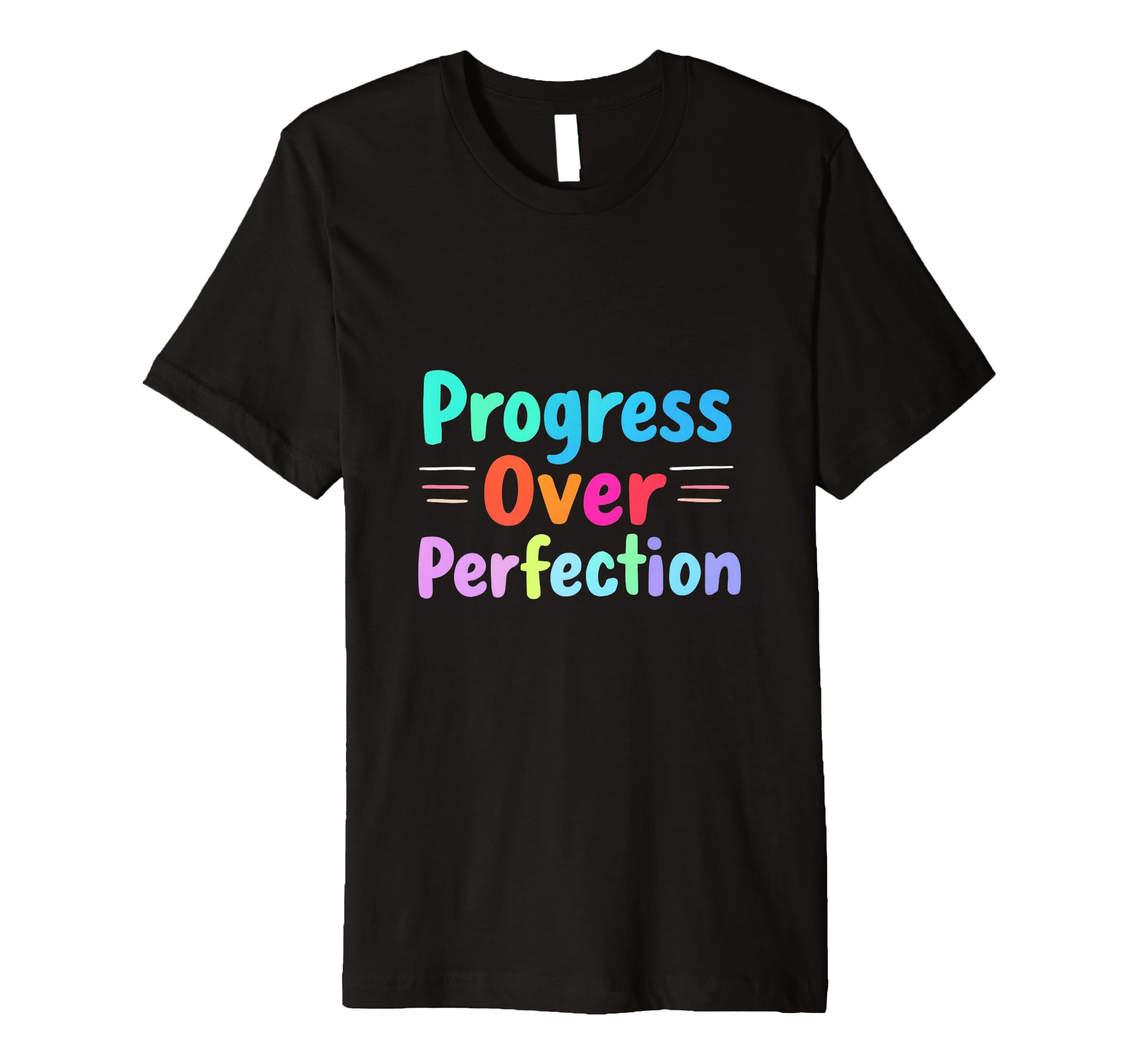 Progress Over Perfection Motivational T-Shirt - Minimalist Print for Adults - T-Shirt, Sweatshirt, Hoodie