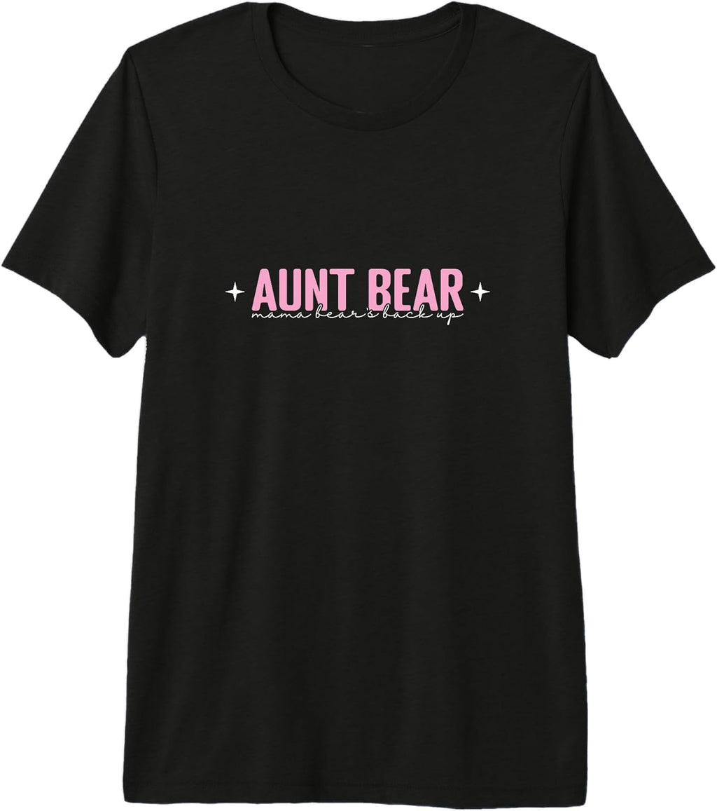 aunt bear mama backup protect aunt life family Unisex T-shirt, Sweatshirt, Hoodie, Long Sleeve Tee - T-Shirt, Sweatshirt, Hoodie