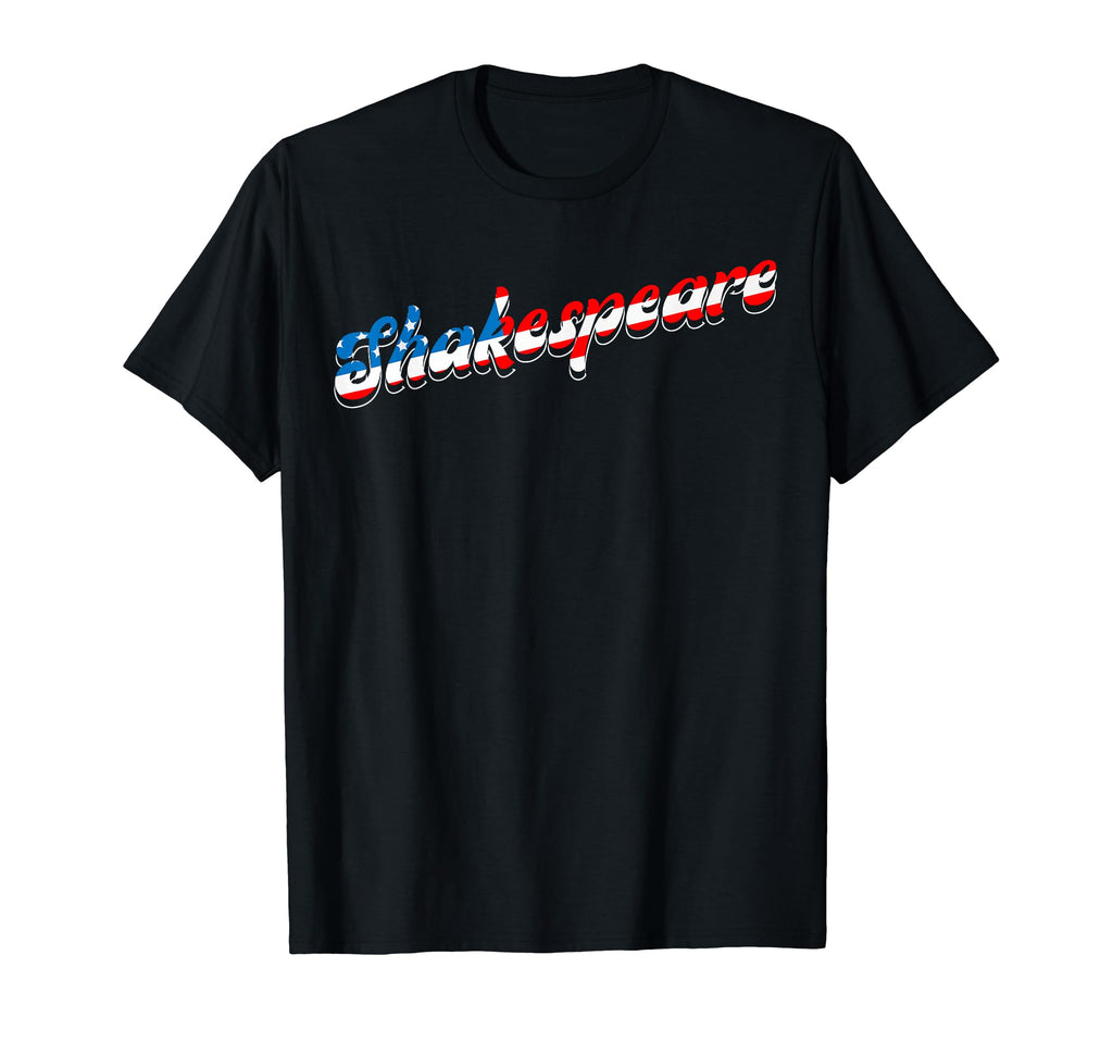 William Shakespeare 4Th July Patriotic T-Shirt - Graphic Print Men Women - T-Shirt, Sweatshirt, Hoodie