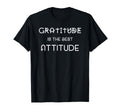 Gratitude Is Best Attitude T-Shirt - Streetwear Style Unisex - T-Shirt, Sweatshirt, Hoodie