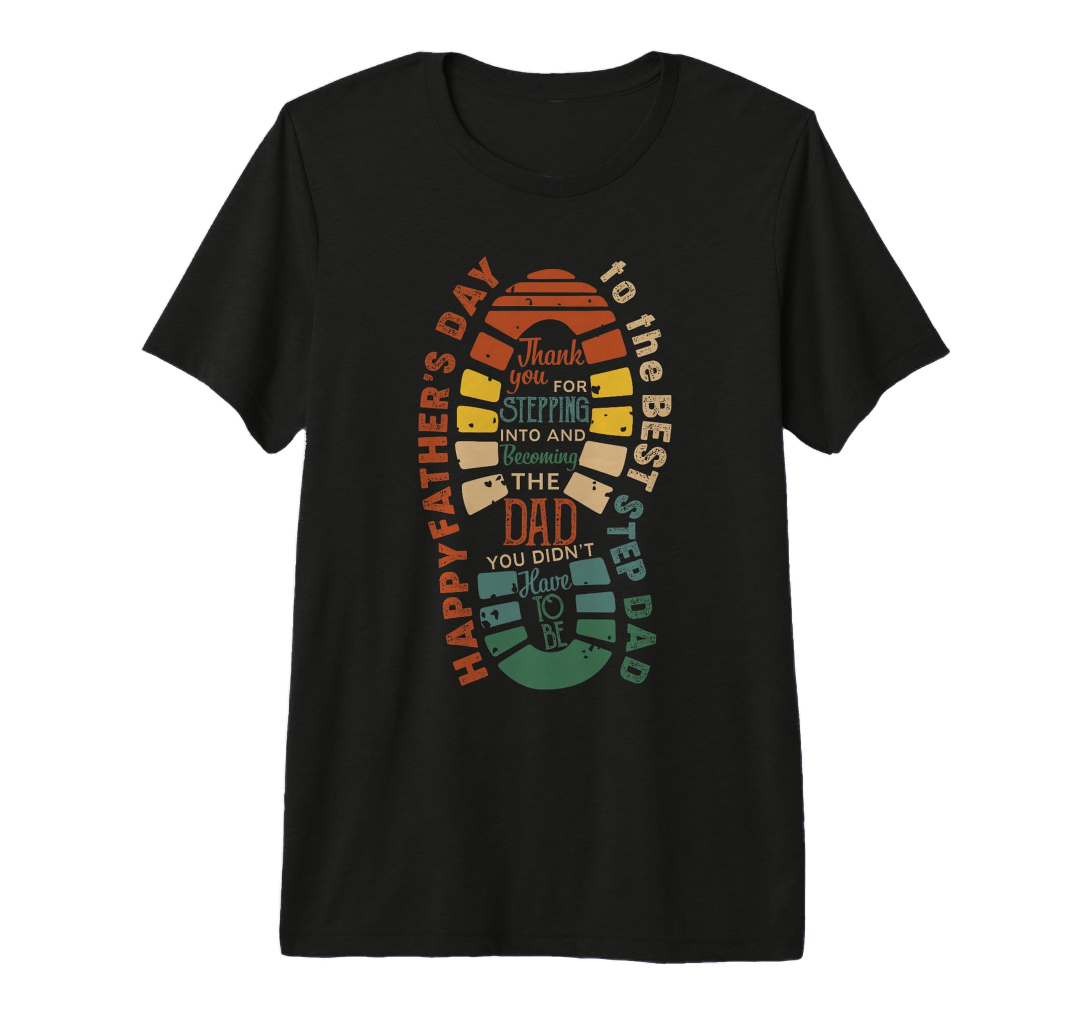 Best Step Dad Ever Happy Fathers Day T-Shirt - Streetwear Style for Adults - T-Shirt, Sweatshirt, Hoodie