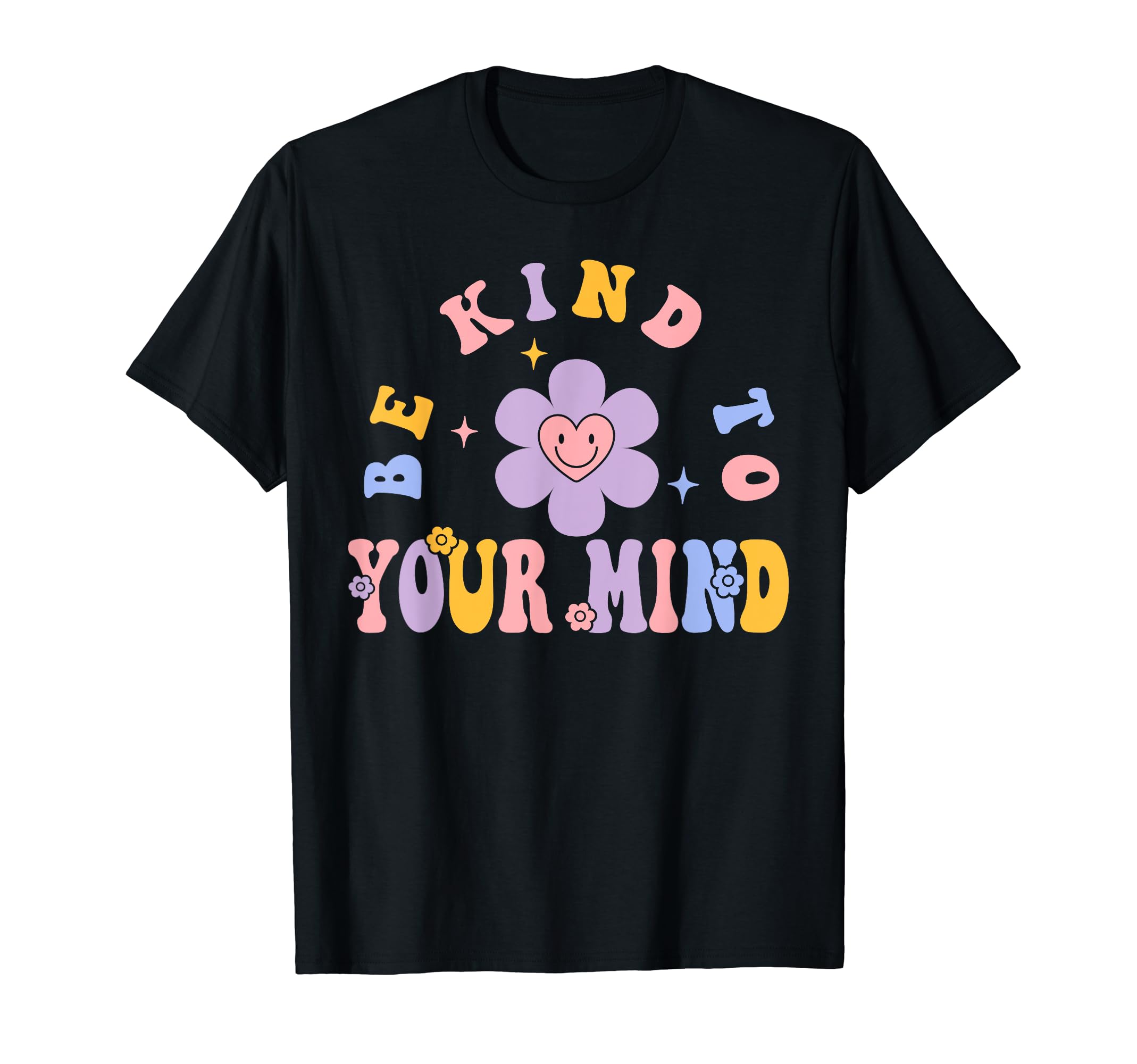 Be Kind To Your Mind Mental Health T-Shirt - Minimalist Print Unisex - T-Shirt, Sweatshirt, Hoodie