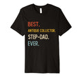 Funny Best Antique Collector Step Dad T-Shirt - Minimalist Print Unisex - T-Shirt, Sweatshirt, Hoodie