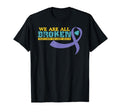 We Are All Broken Suicide Awareness T-Shirt - Streetwear Style for Adults - T-Shirt, Sweatshirt, Hoodie