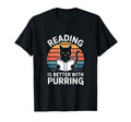 Reading Is Better Purring Cat T-Shirt - Unique Graphic for Adults - T-Shirt, Sweatshirt, Hoodie