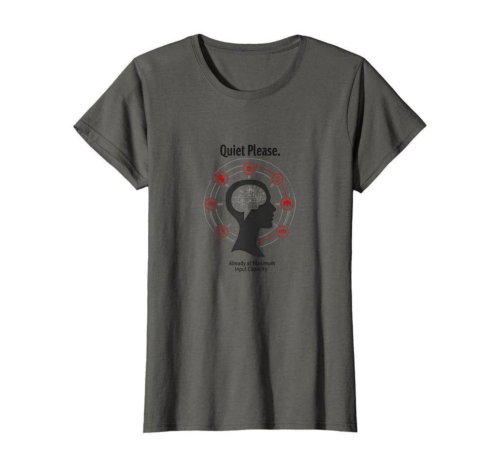 Overstimulated Quiet Please Maximum T-Shirt - Trendy Graphic Men Women - T-Shirt, Sweatshirt, Hoodie
