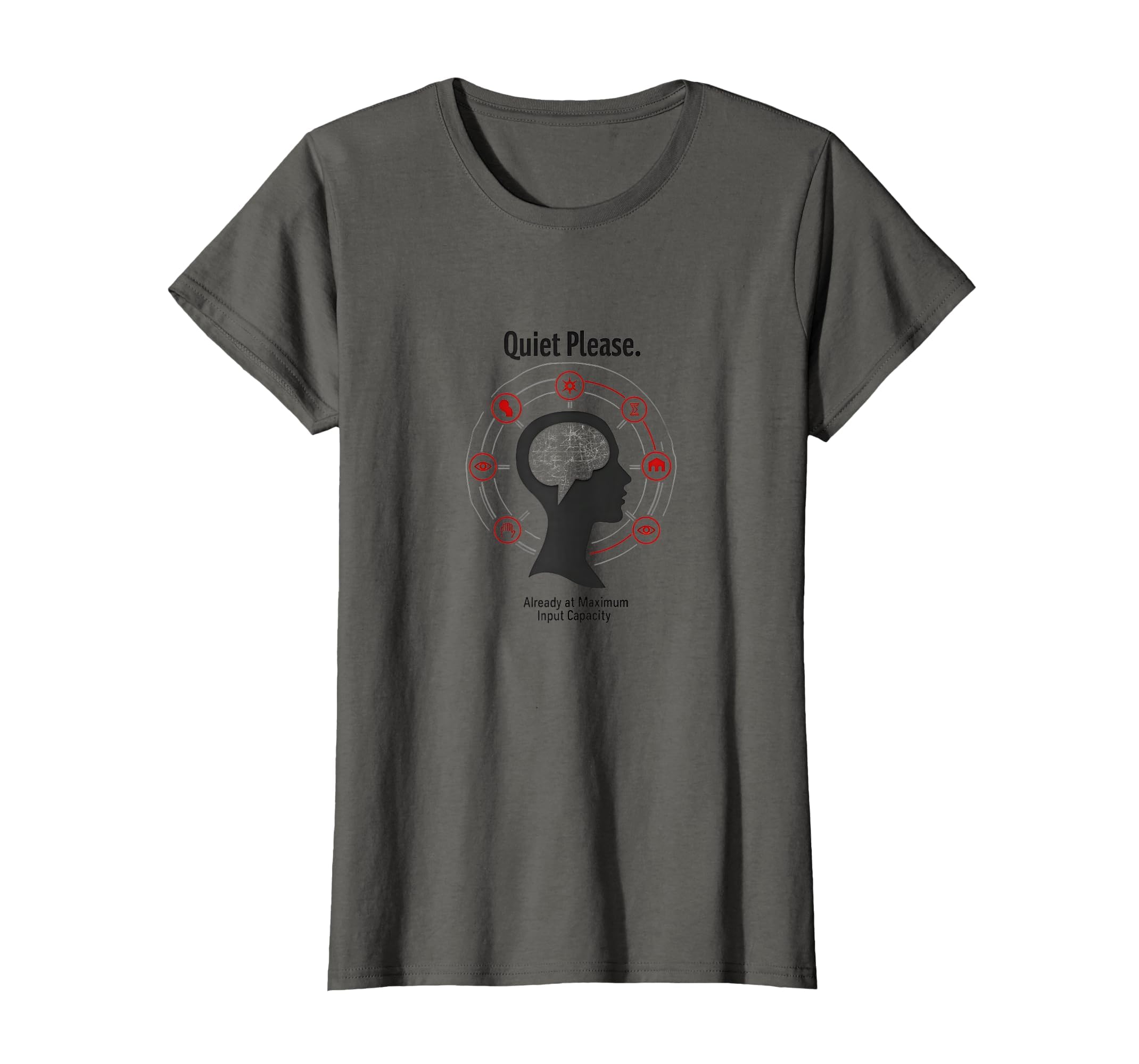 Overstimulated Quiet Please Maximum T-Shirt - Trendy Graphic Men Women - T-Shirt, Sweatshirt, Hoodie