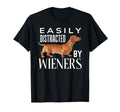 Easily Distracted Wieners Funny T-Shirt - Streetwear Style Unisex - T-Shirt, Sweatshirt, Hoodie