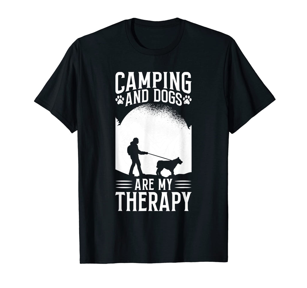 Camping And Dogs Are My Therapy T-Shirt - Trendy Graphic Men Women - T-Shirt, Sweatshirt, Hoodie