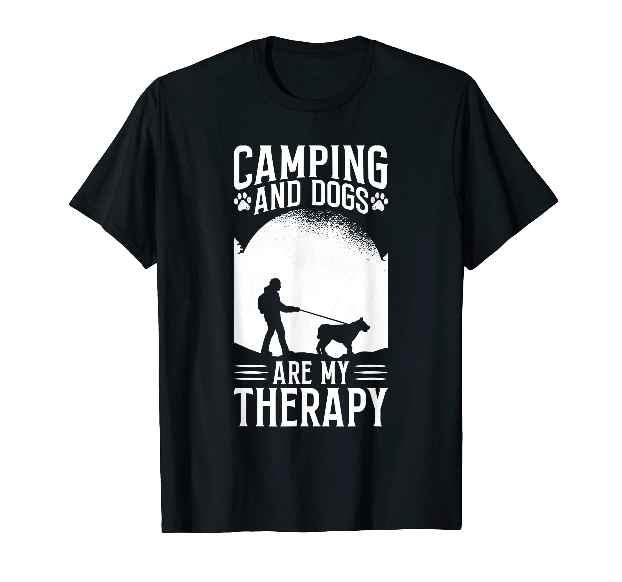 Camping And Dogs Are My Therapy T-Shirt - Trendy Graphic Men Women - T-Shirt, Sweatshirt, Hoodie