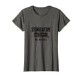 Stimulation Station No Breaks T-Shirt - Custom Art Print for Adults - T-Shirt, Sweatshirt, Hoodie