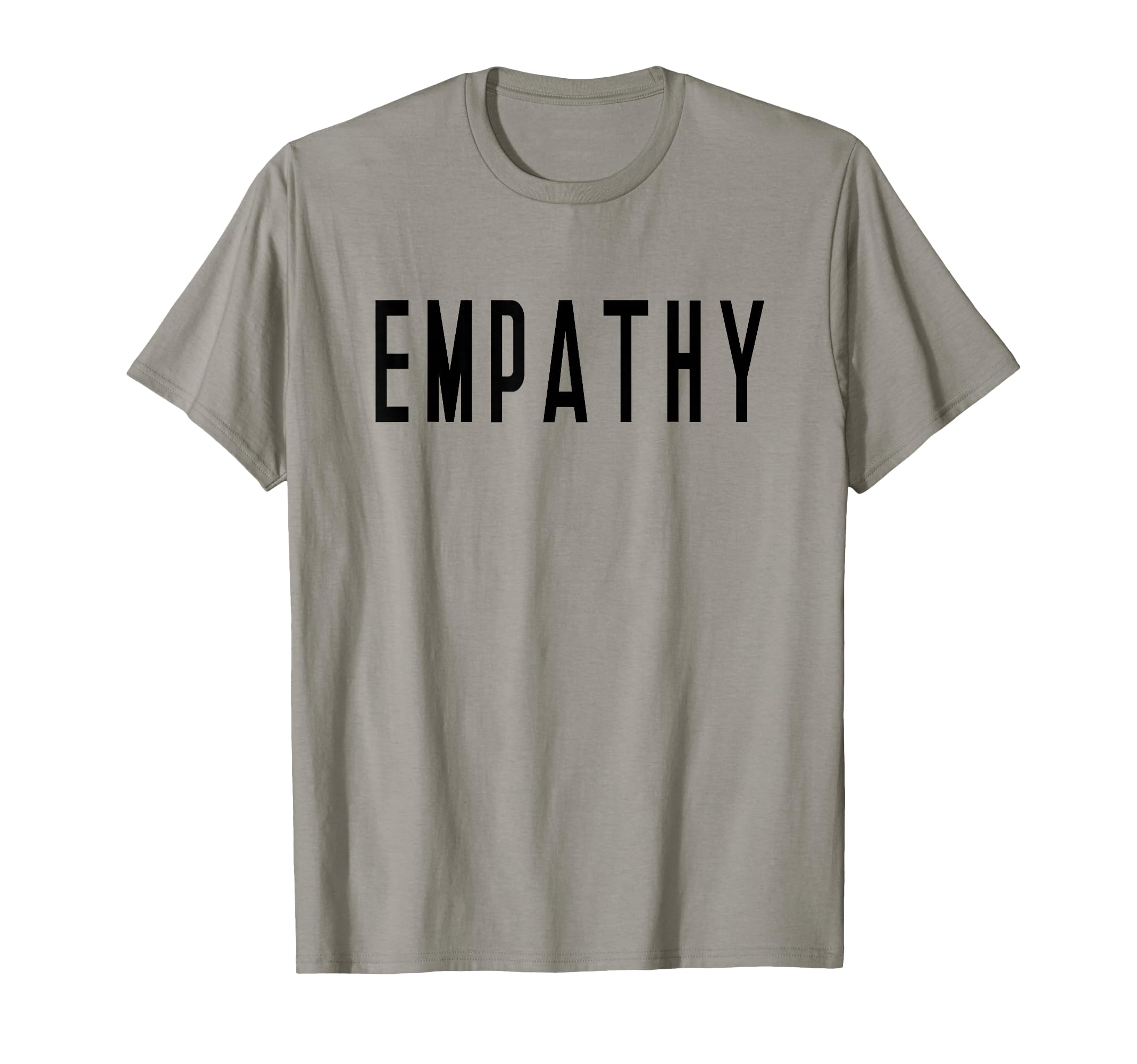Empathy That Says Empathy Empath T-Shirt - Fun Novelty Design Men Women - T-Shirt, Sweatshirt, Hoodie