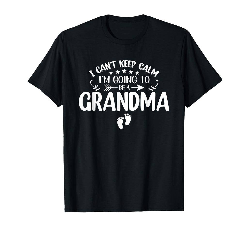 I Cant Keep Calm Im Going To Be T-Shirt - Streetwear Style Men Women - T-Shirt, Sweatshirt, Hoodie