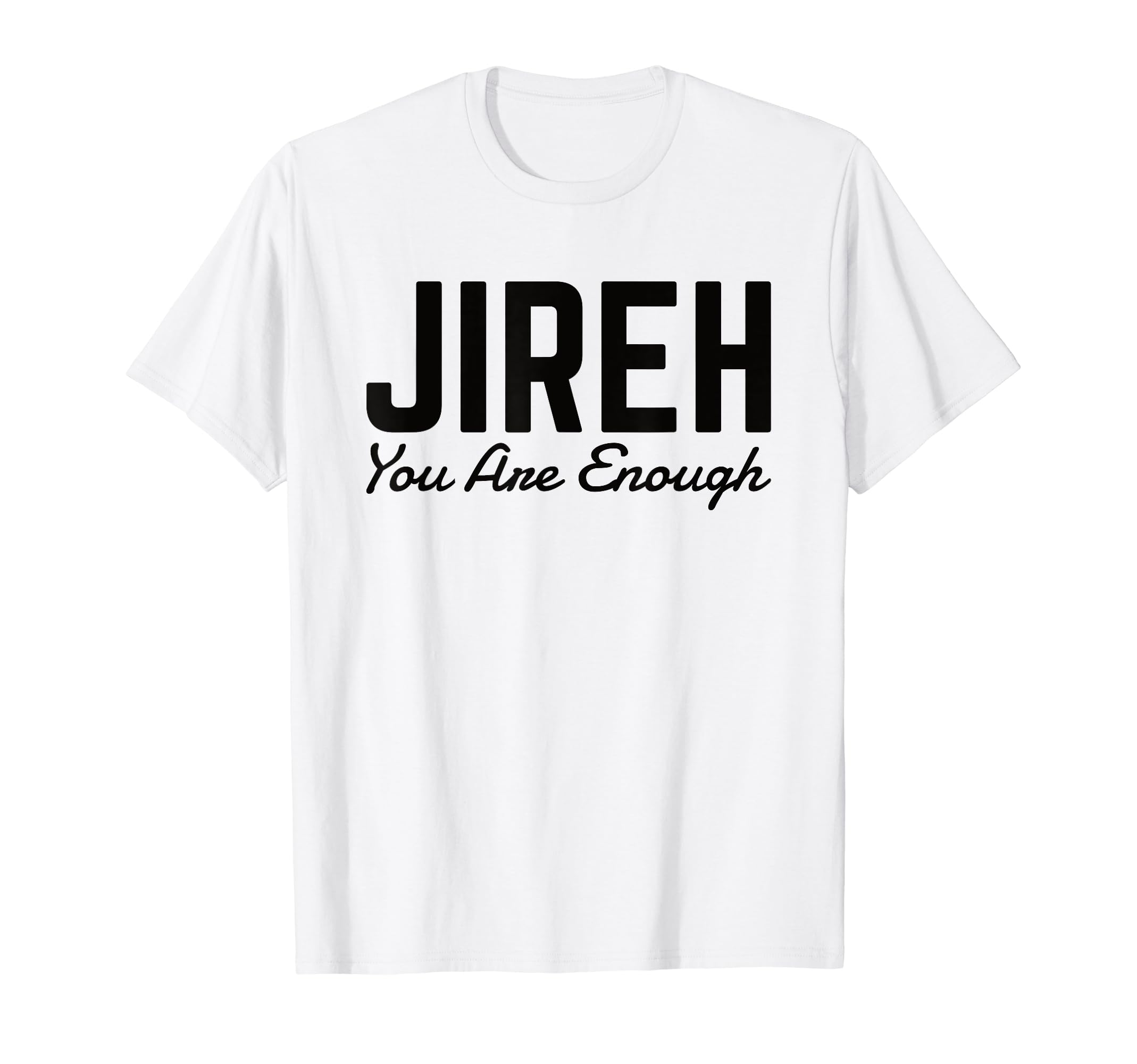 Christian Worship Faith Bible Verse T-Shirt - Minimalist Print for Adults - T-Shirt, Sweatshirt, Hoodie