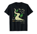 Jane Austen We Will Have Snug Walk T-Shirt - Trendy Graphic for Adults - T-Shirt, Sweatshirt, Hoodie