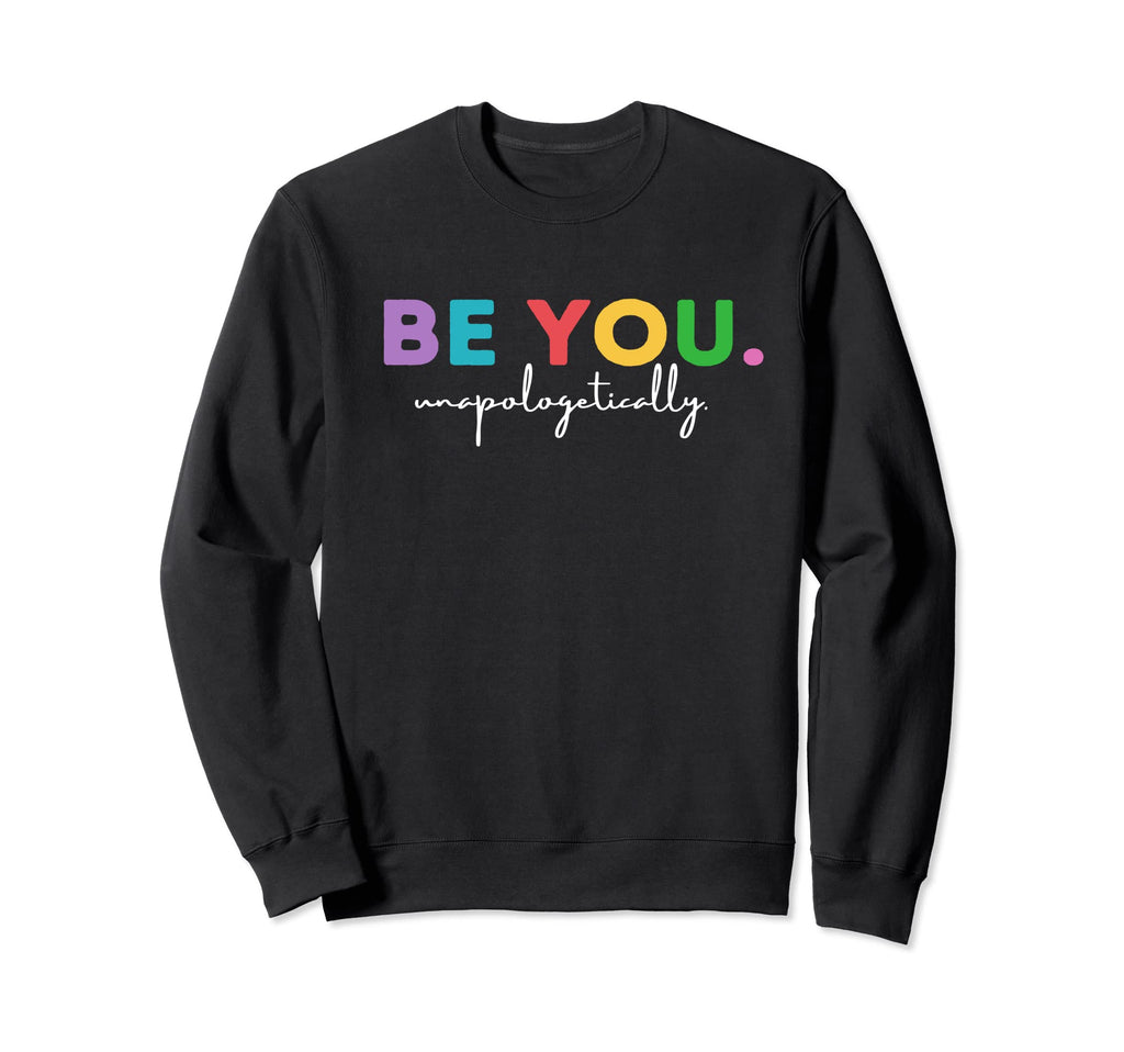 Be You Love Yourself Faith Yoga Sweatshirt - Custom Art Print for Adults - T-Shirt, Sweatshirt, Hoodie
