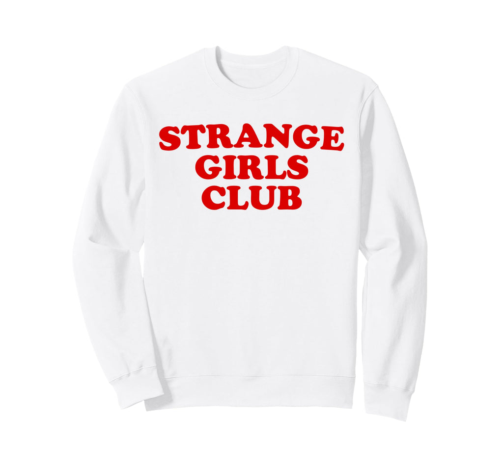 Strange Club Funny Weird Sweatshirt - Custom Art Print Men Women - T-Shirt, Sweatshirt, Hoodie