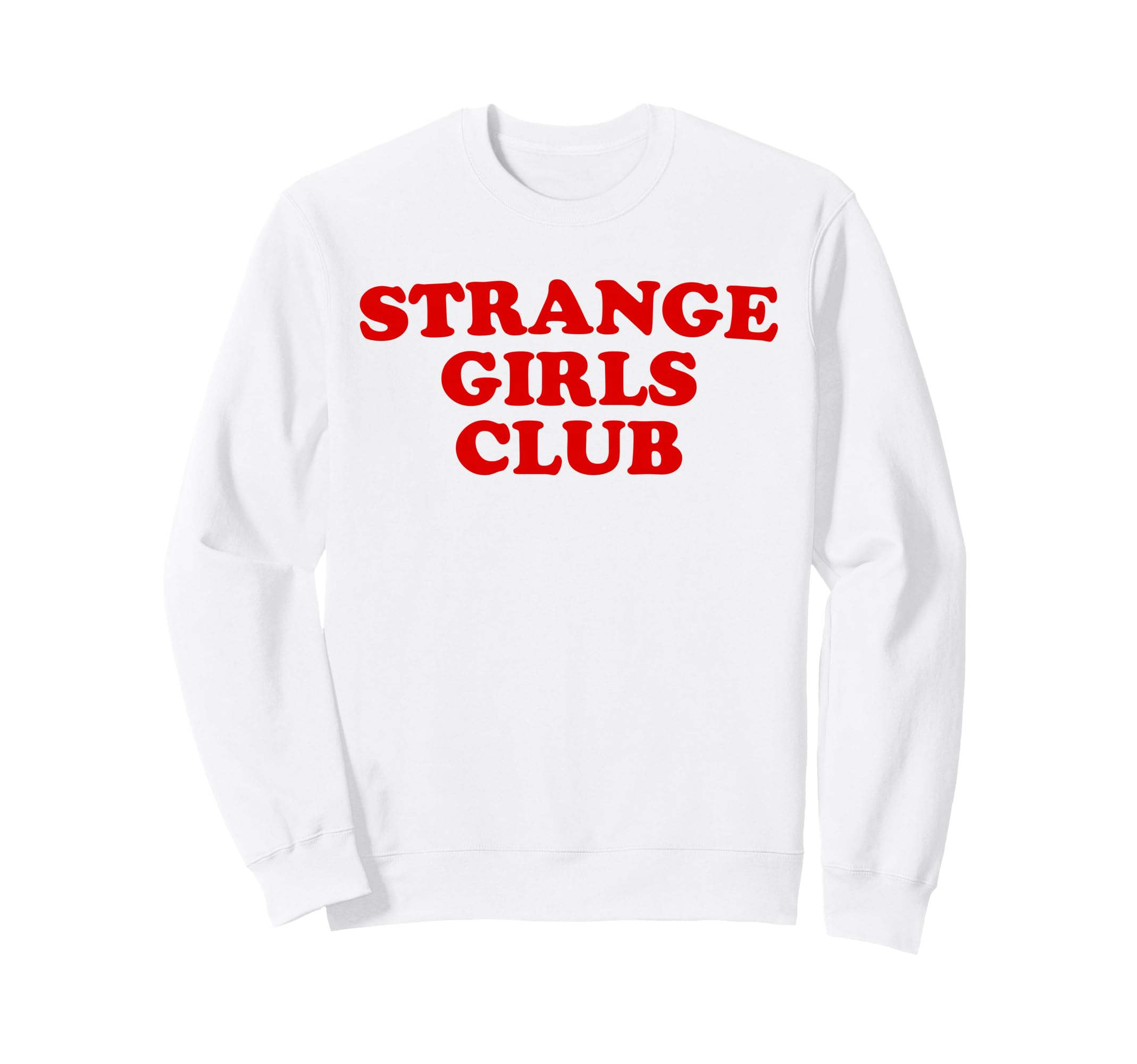 Strange Club Funny Weird Sweatshirt - Custom Art Print Men Women - T-Shirt, Sweatshirt, Hoodie