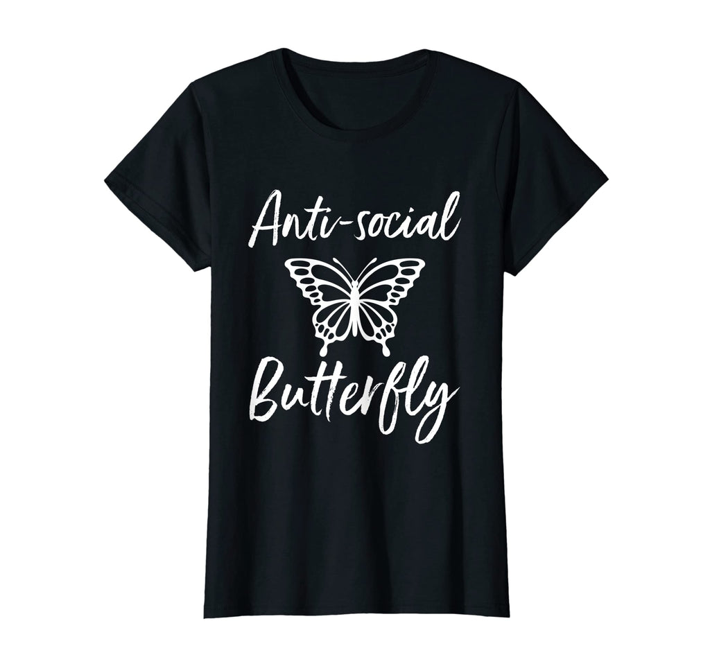 Womens Anti Social Butterfly Funny T-Shirt - Trendy Graphic for Adults - T-Shirt, Sweatshirt, Hoodie