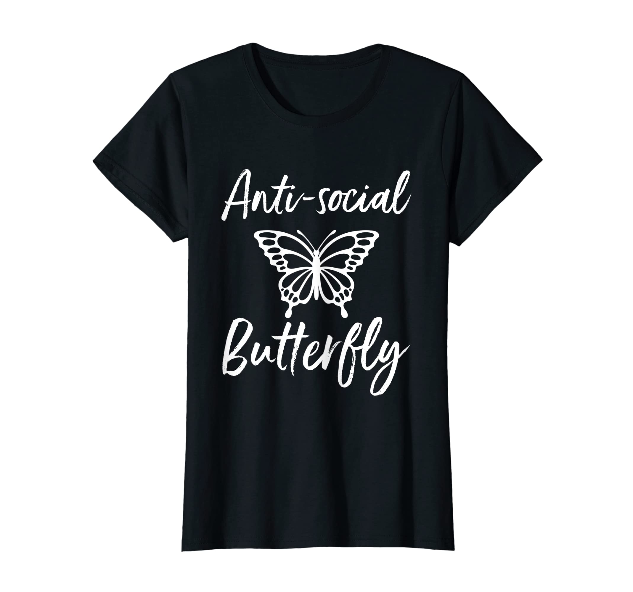 Womens Anti Social Butterfly Funny T-Shirt - Trendy Graphic for Adults - T-Shirt, Sweatshirt, Hoodie