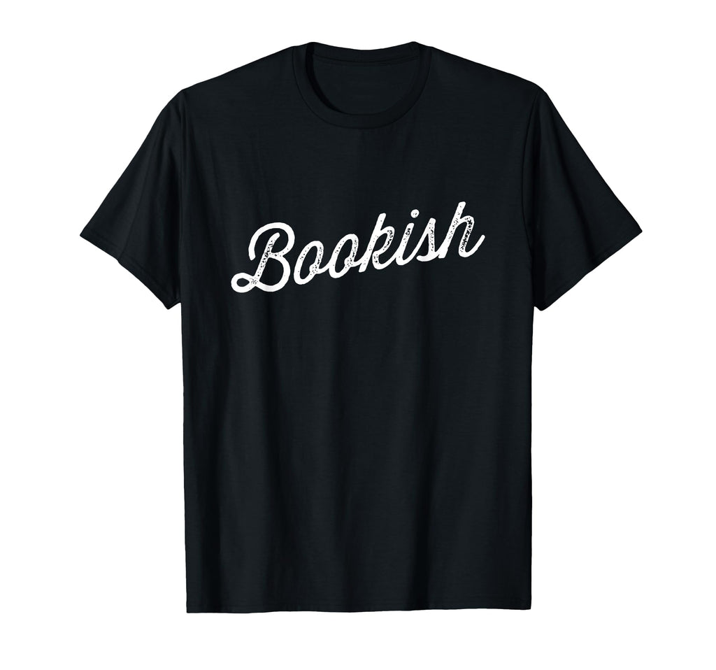 Bookish Script T-Shirt - Unique Graphic Unisex - T-Shirt, Sweatshirt, Hoodie