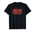 Meditation Is My Purpose Mindfulness T-Shirt - Aesthetic Graphic Unisex - T-Shirt, Sweatshirt, Hoodie