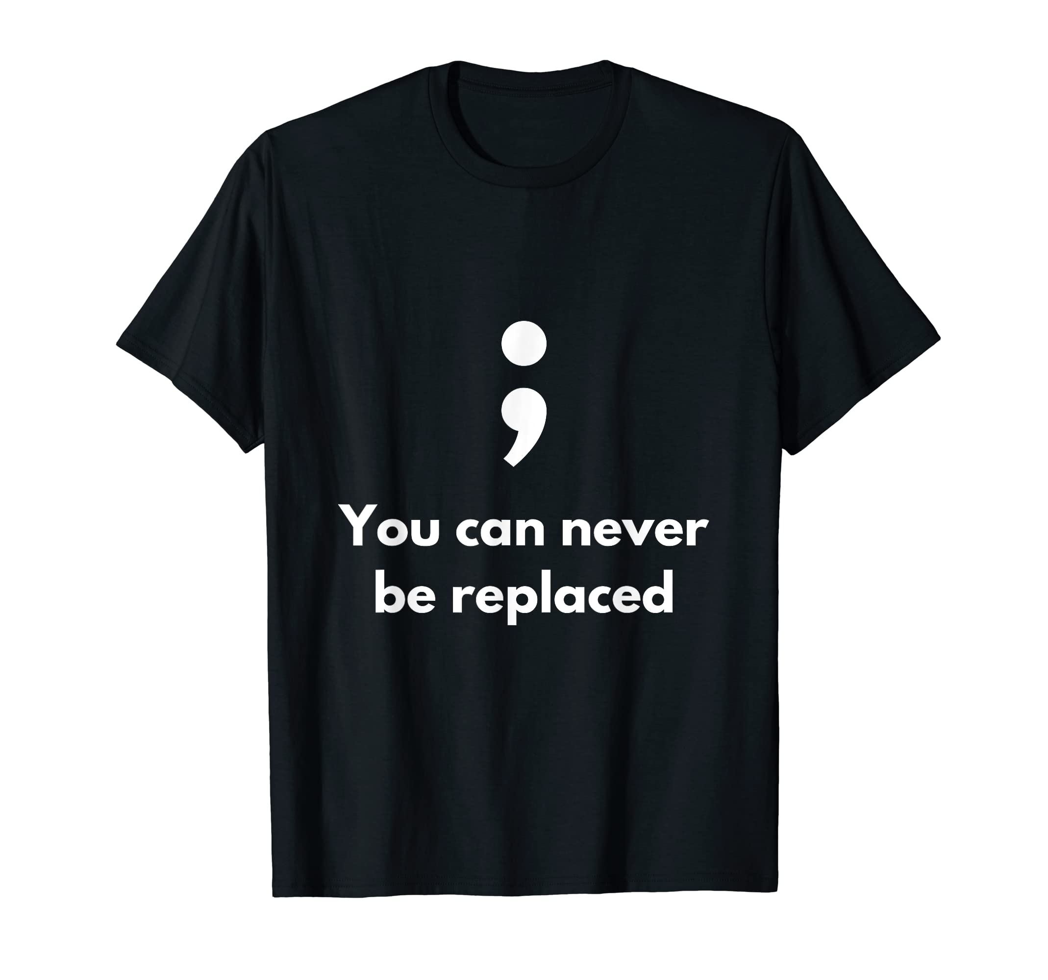 Its Okay Not To Be Okay Semicolon Mental T-Shirt - Graphic Print Unisex - T-Shirt, Sweatshirt, Hoodie