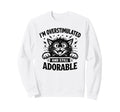 Im Overstimulated And Still Sweatshirt - Aesthetic Graphic for Adults - T-Shirt, Sweatshirt, Hoodie