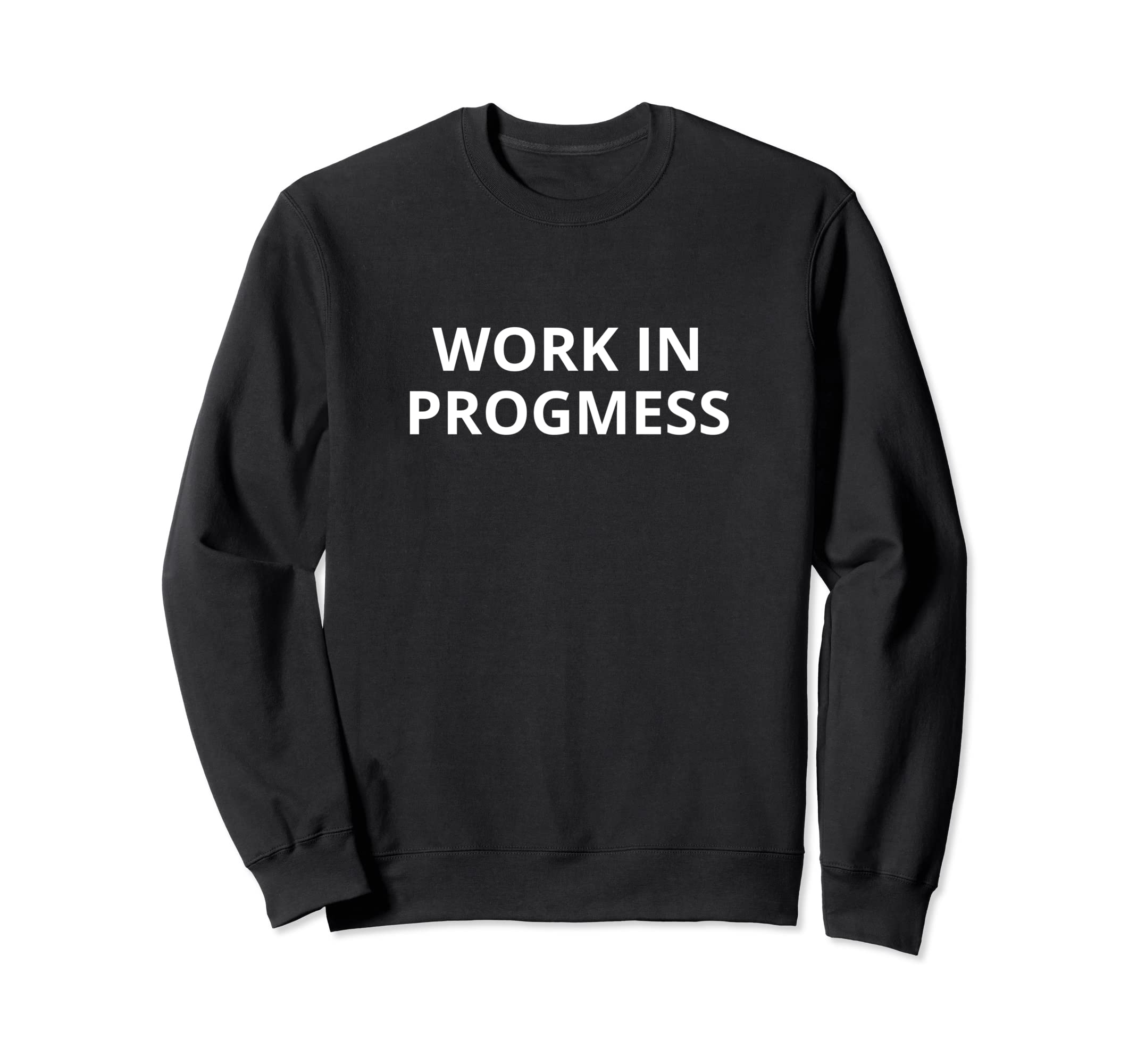 Work Progmess Self Care Sweatshirt - Custom Art Print for Adults - T-Shirt, Sweatshirt, Hoodie