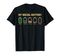 My Social Battery Zero Sarcasm Introvert T-Shirt - Unique Graphic Unisex - T-Shirt, Sweatshirt, Hoodie
