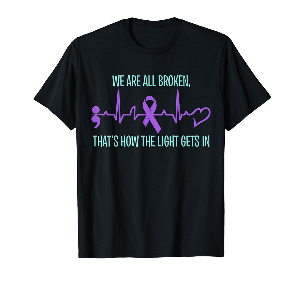 We Are All Broken Suicide Awareness T-Shirt - Graphic Print for Adults - T-Shirt, Sweatshirt, Hoodie