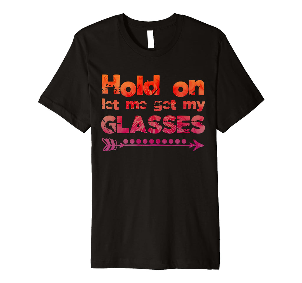 Funny Overthinker Hold Let Me Get My T-Shirt - Novelty Apparel Men Women - T-Shirt, Sweatshirt, Hoodie