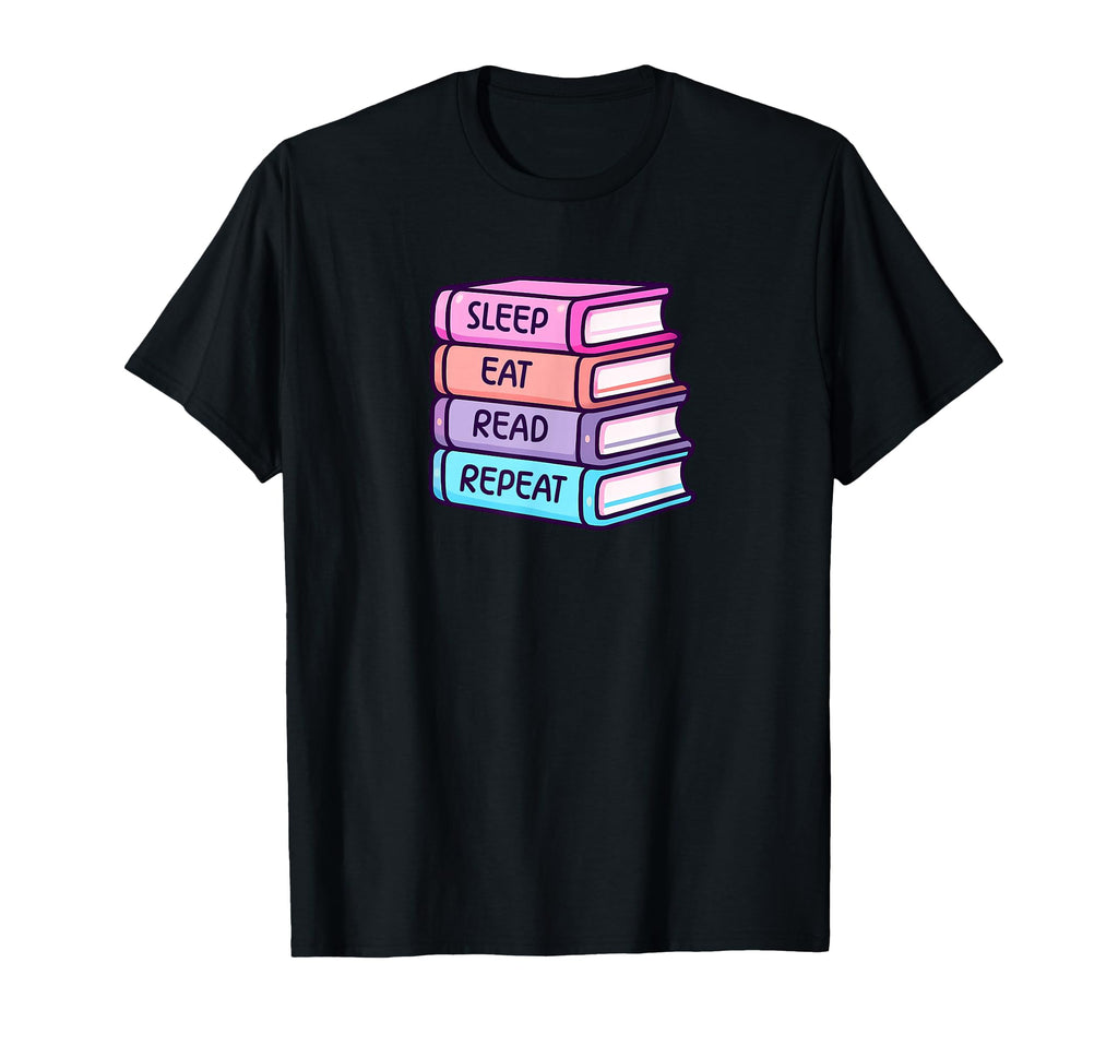 Sleep Eat Read Repeat Booklover T-Shirt - Trendy Graphic Men Women - T-Shirt, Sweatshirt, Hoodie